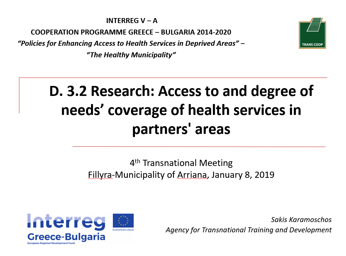D. 3.2 Research: Access to and degree of needs’ coverage of health services in partners' areas