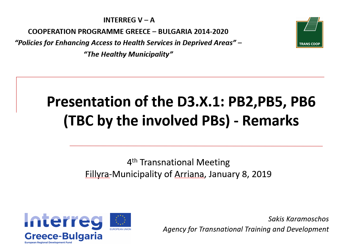 Presentation of the D3.X.1: PB2,PB5, PB6 (TBC by the involved PBs) - Remarks